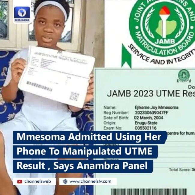 BREAKING: Mmesoma Admitted Using Her Phone To Manipulate UTME Result, Says Anambra Panel
